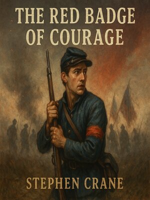 cover image of The Red Badge of Courage